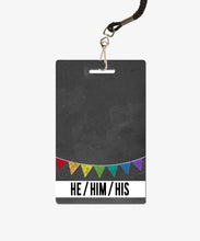 Load image into Gallery viewer, Banner Pronouns Badge Buddy - BadgeSmith