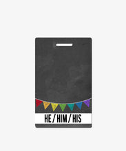 Load image into Gallery viewer, Banner Pronouns Badge Buddy - BadgeSmith