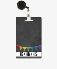 Load image into Gallery viewer, Banner Pronouns Badge Buddy - BadgeSmith