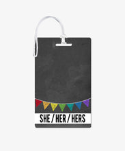 Load image into Gallery viewer, Banner Pronouns Badge Buddy - BadgeSmith