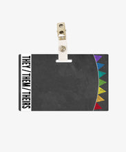 Load image into Gallery viewer, Banner Pronouns Badge Buddy - BadgeSmith