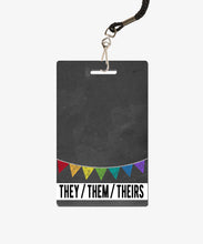Load image into Gallery viewer, Banner Pronouns Badge Buddy - BadgeSmith