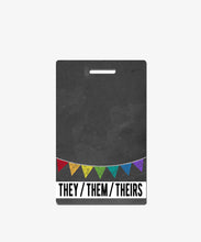 Load image into Gallery viewer, Banner Pronouns Badge Buddy - BadgeSmith