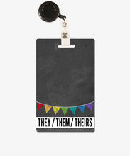 Load image into Gallery viewer, Banner Pronouns Badge Buddy - BadgeSmith