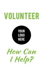 Load image into Gallery viewer, Generic Volunteer Hall Pass - School or Organization - BadgeSmith