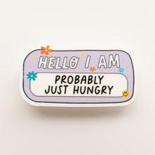 Load image into Gallery viewer, "Hello I am Probably Just Hungry" Badge Charm - BadgeSmith