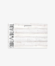 Load image into Gallery viewer, Shiplap Pronouns Badge Buddy - BadgeSmith