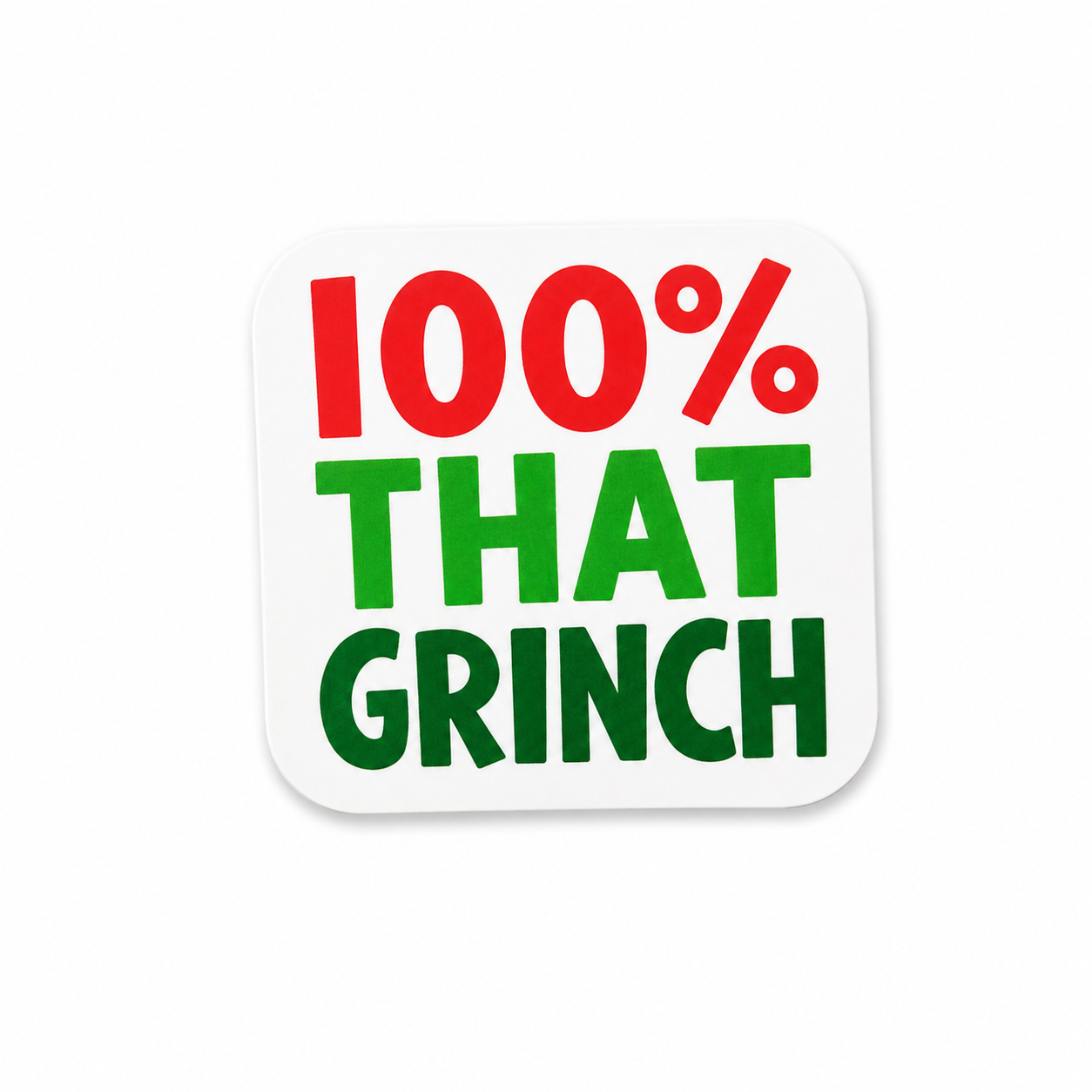 100% That Grinch | Plastic Add-On - BadgeSmith