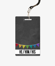 Load image into Gallery viewer, Banner Pronouns Badge Buddy - BadgeSmith
