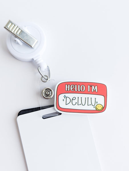Badge Topper / CHARM COLLECTION - Hello I'm Delulu - Charm Only / 3C22 - BadgeSmith