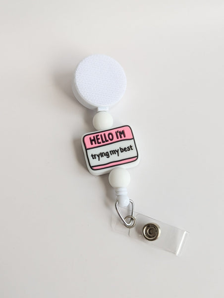 Trying My Best Interchangeable Badge Reel - BadgeSmith