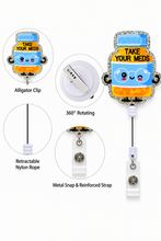 Load image into Gallery viewer, Take Your Meds Badge Reel - BadgeSmith
