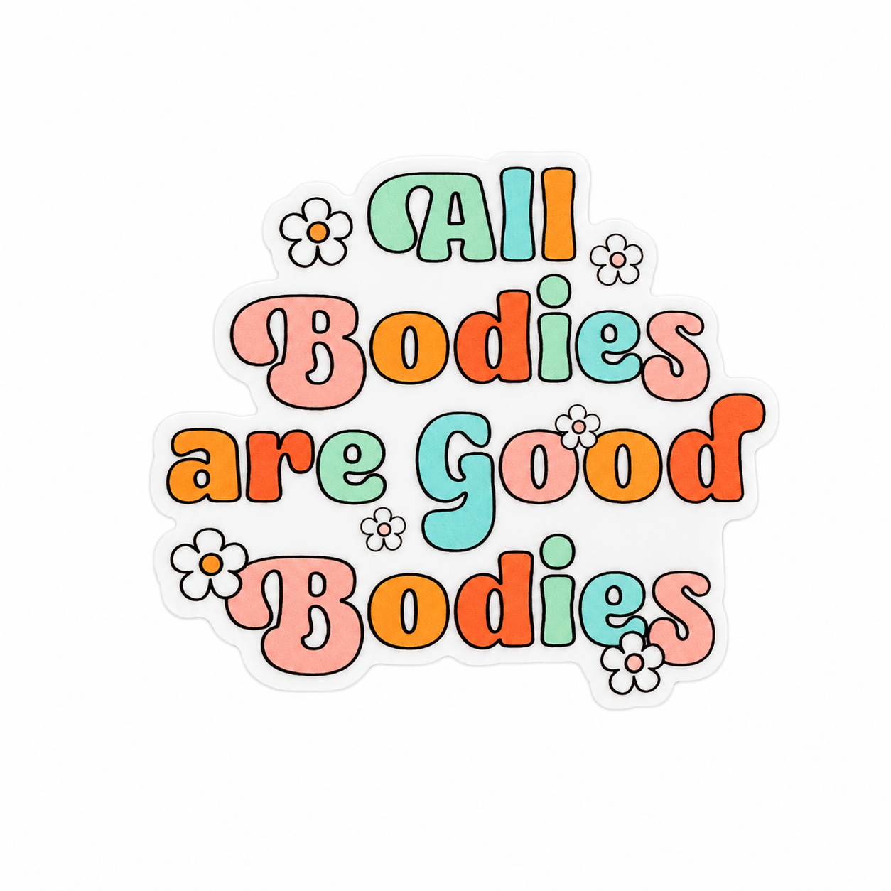 All Bodies are Good Bodies | Plastic Add-On - BadgeSmith