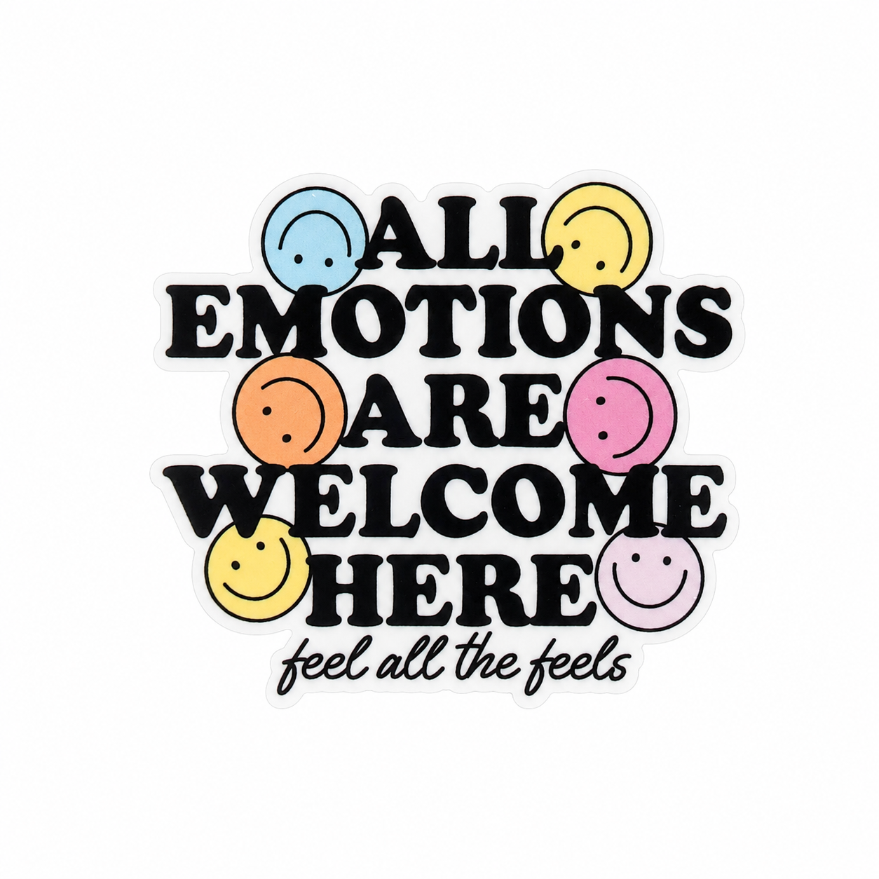 All Emotions Are Welcome Here | Plastic Add-On - BadgeSmith