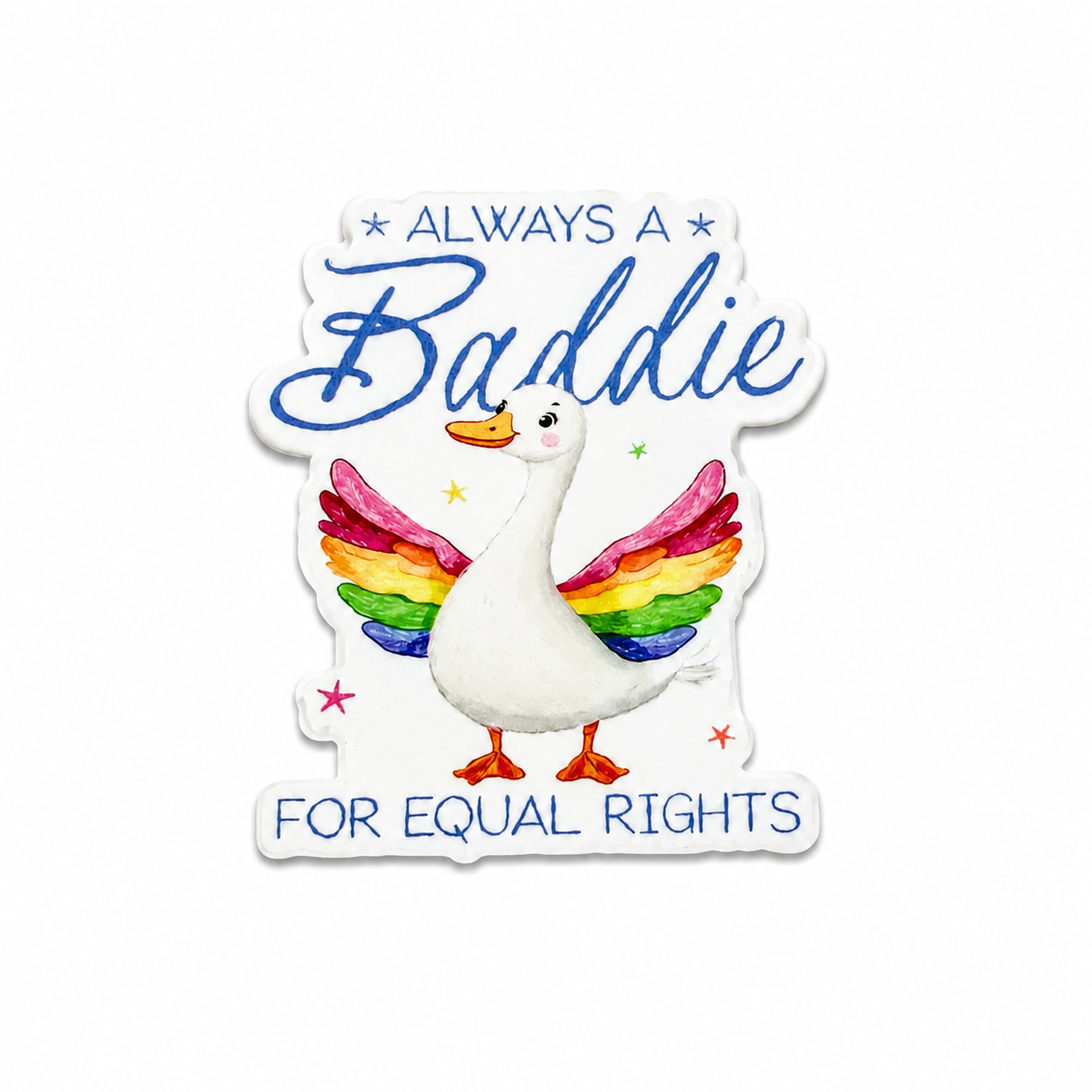 Baddie For Equal Rights Pride | Plastic Add-On - BadgeSmith