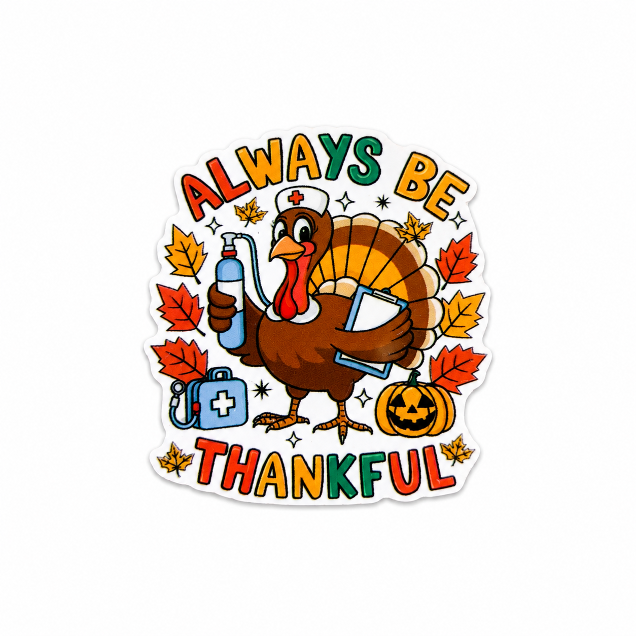 Always Be Thankful | Plastic Add-On - BadgeSmith