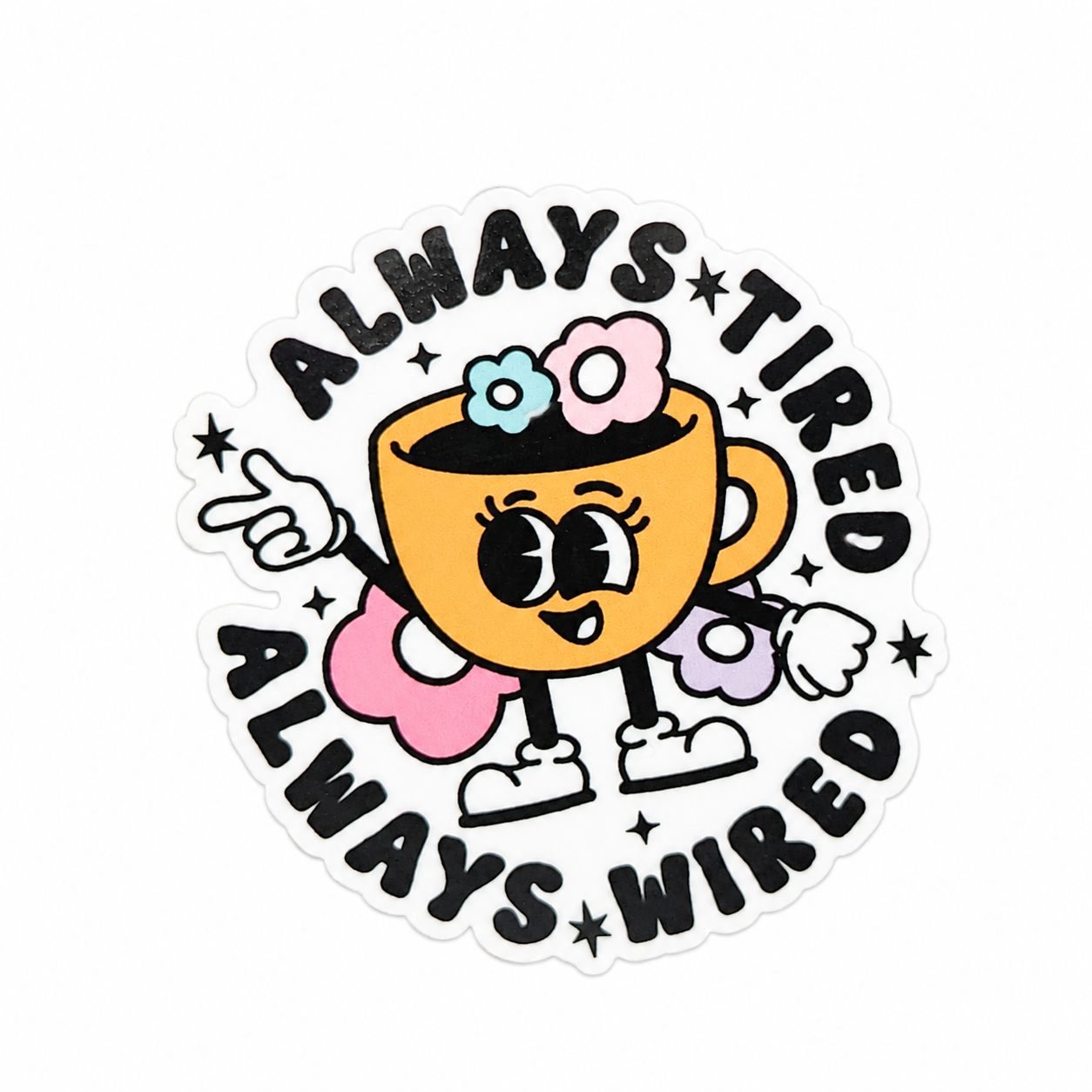 Always Tired Always Wired | Plastic Add-On - BadgeSmith