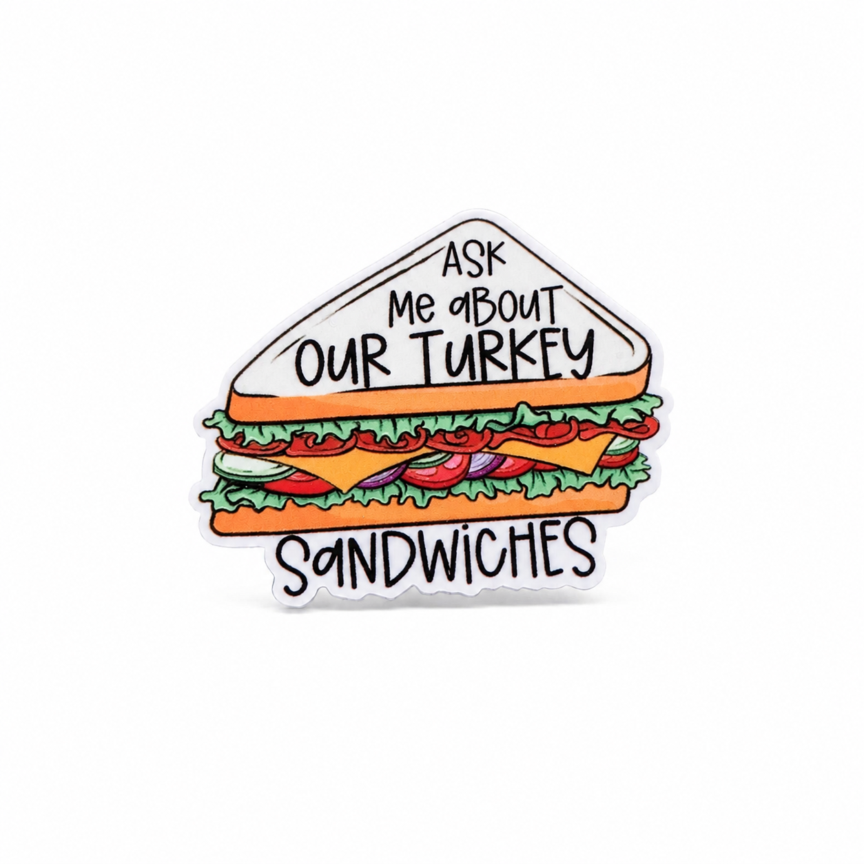 Turkey Sandwich | Plastic Add-On - BadgeSmith