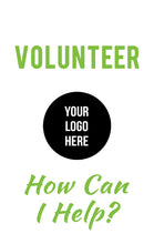 Load image into Gallery viewer, Generic Volunteer Hall Pass - School or Organization - BadgeSmith
