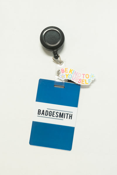 “Be Kind to Yourself” Flower Badge Charm