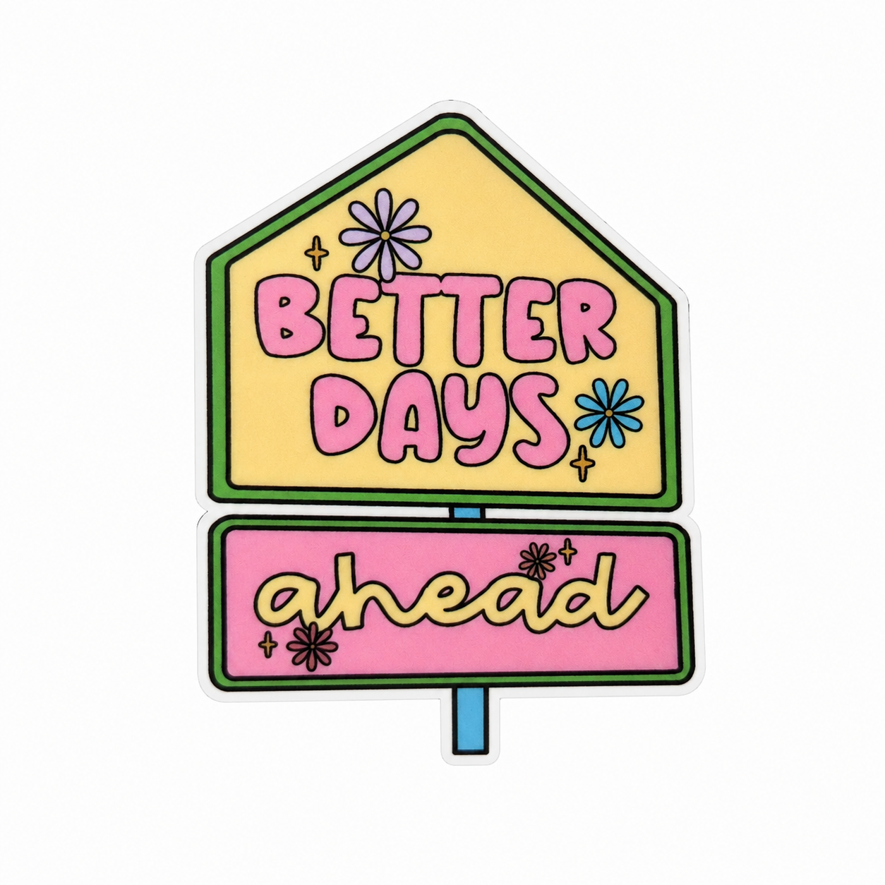 Better Days Ahead | Plastic Add-On - BadgeSmith