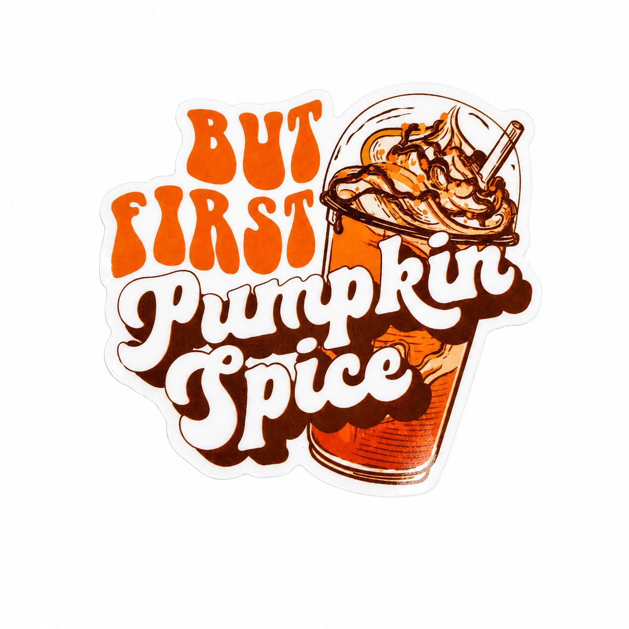 But First Pumpkin Spice | Plastic Add-On - BadgeSmith