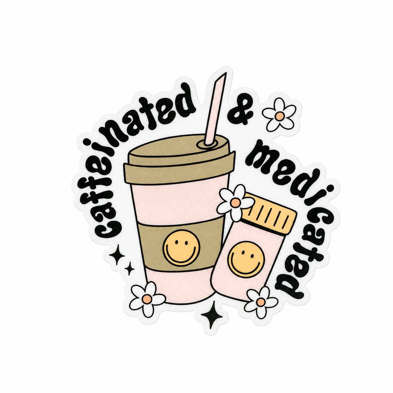 Caffeinated and Medicated | Plastic Add-On - BadgeSmith