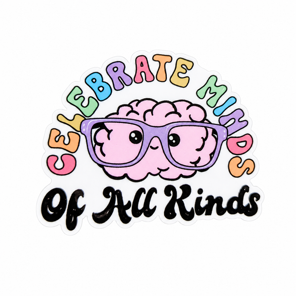Celebrate Minds of All Kinds | Plastic Add-On - BadgeSmith