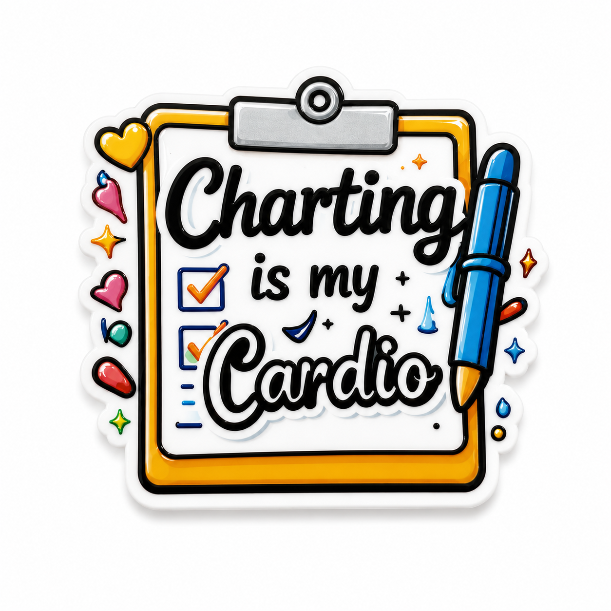 Charting Is My Cardio | Plastic Add-On - BadgeSmith