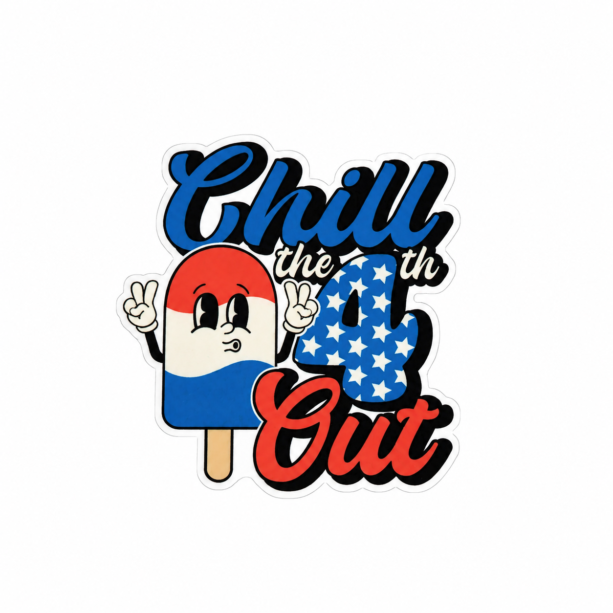 Chill the 4th Out | Plastic Add-On - BadgeSmith