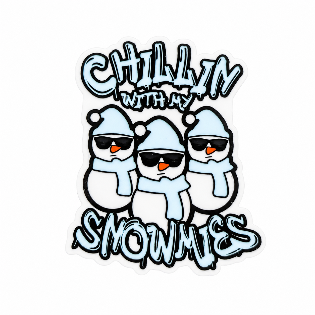 Chillin With My Snowmies | Plastic Add-On - BadgeSmith