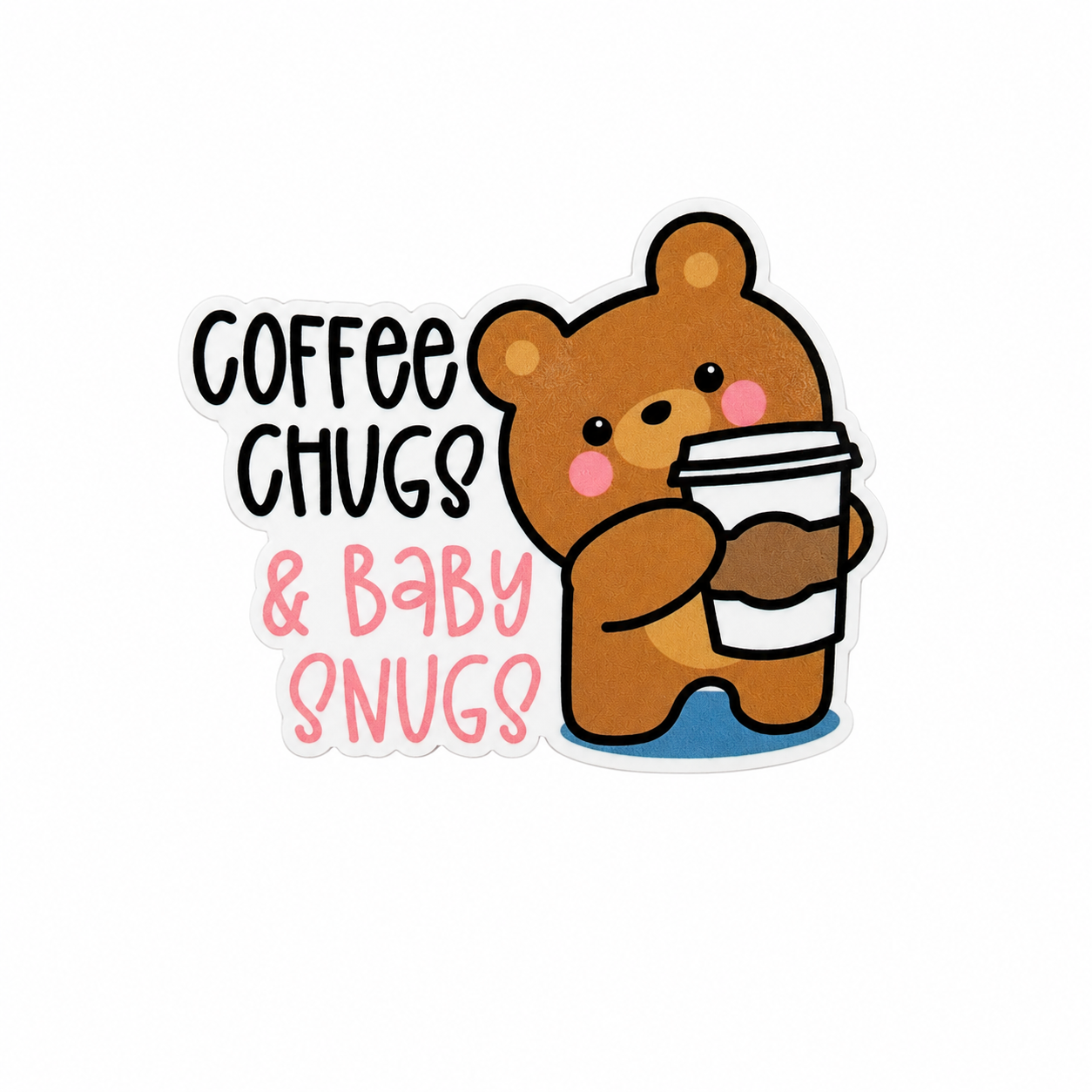 Coffee Chugs & Baby Snugs | Plastic Add-On - BadgeSmith