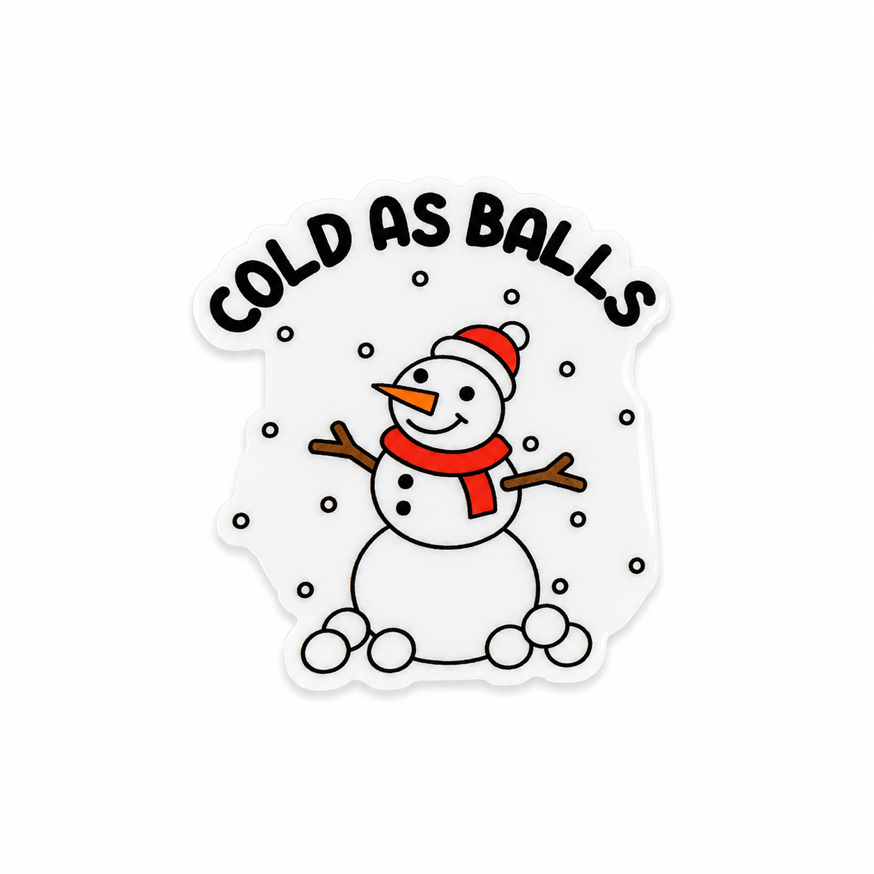 Cold as Balls | Plastic Add-On - BadgeSmith