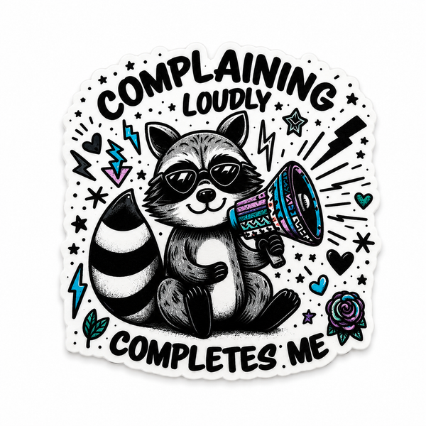 Complaining Loudly | Plastic Add-On - BadgeSmith
