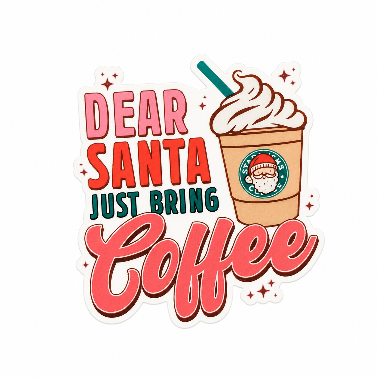 Dear Santa Just Bring Coffee | Plastic Add-On - BadgeSmith