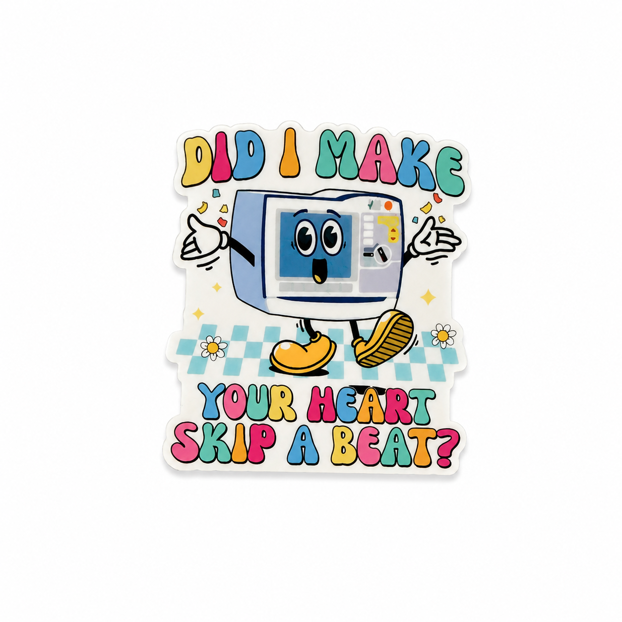 Did I Make Your Heart Skip a Beat? | Plastic Add-On - BadgeSmith