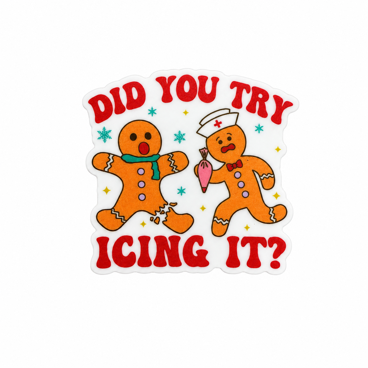 Did You Try Icing It? | Plastic Add-On - BadgeSmith