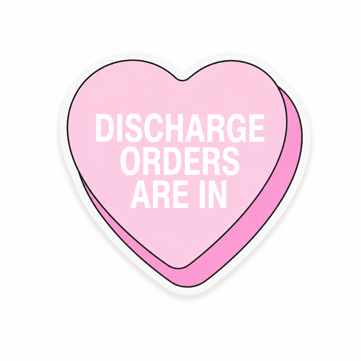 Discharge Orders Are In | Plastic Add-On - BadgeSmith