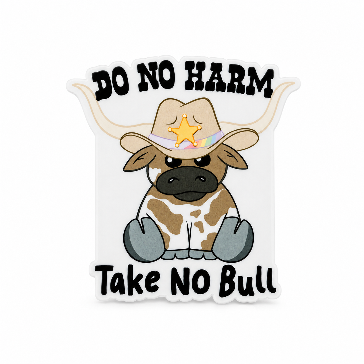 Do No Harm ... Take No Bull | Plastic Add-On - BadgeSmith