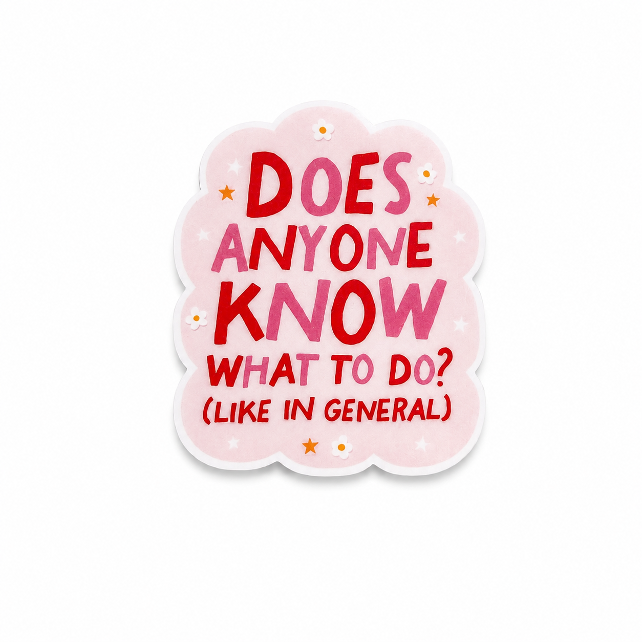 Does Anyone Know What To Do? | Plastic Add-On - BadgeSmith