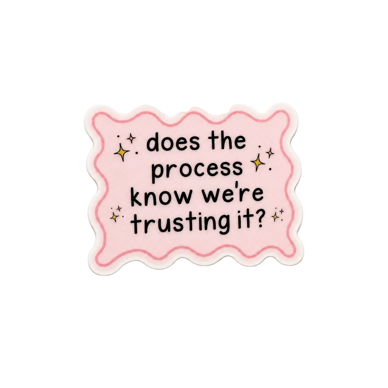 Does The Process Know | Plastic Add-On - BadgeSmith
