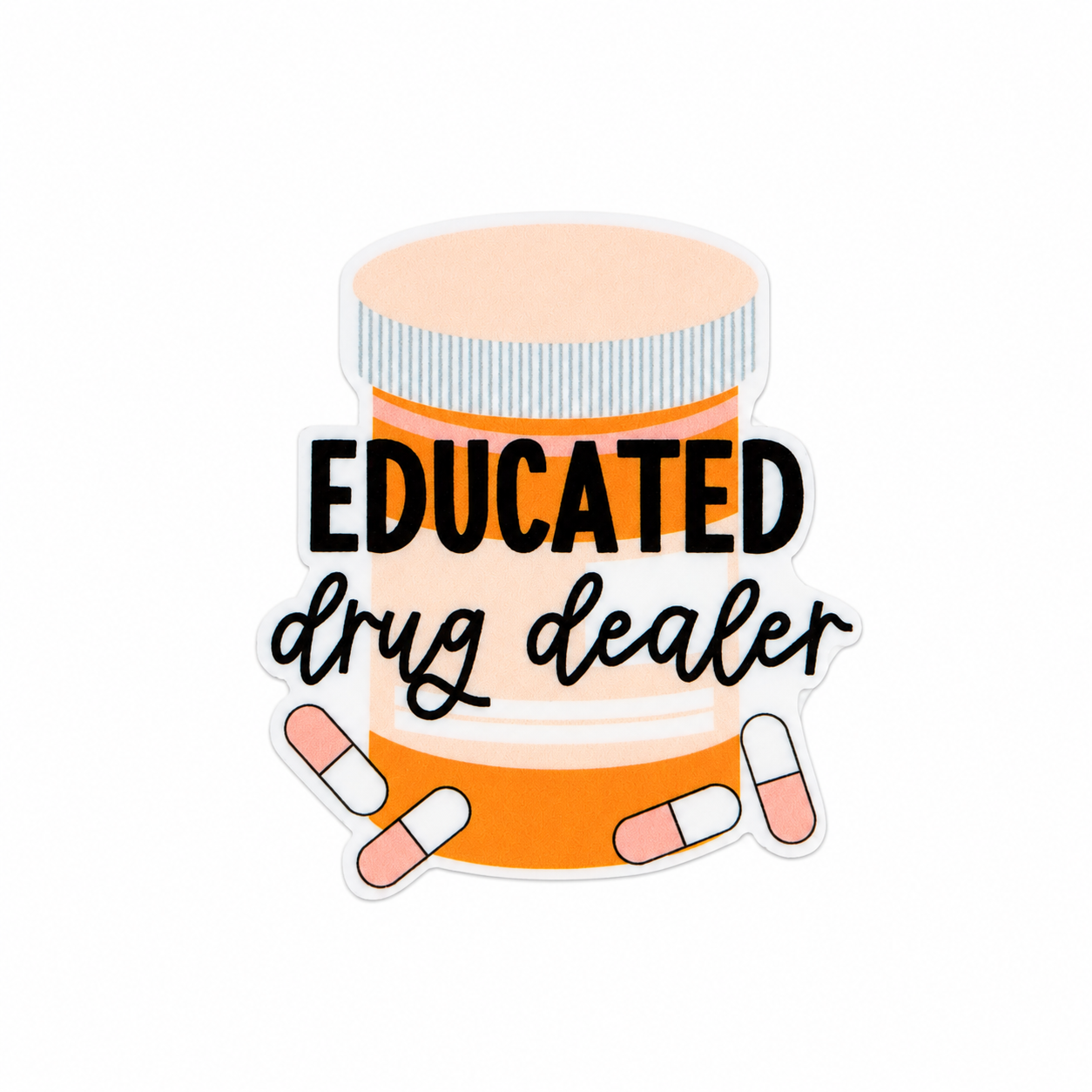 Educated Drug Dealer | Plastic Add-On - BadgeSmith