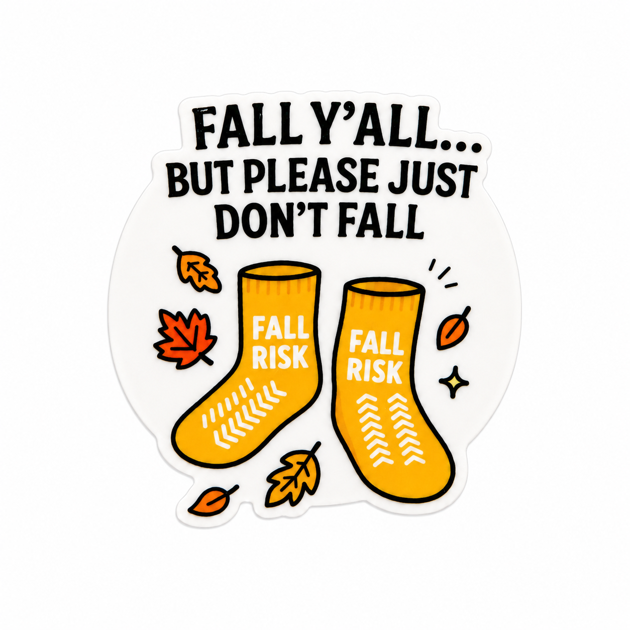 Fall Y'all Fall Risk | Plastic Add-On - BadgeSmith