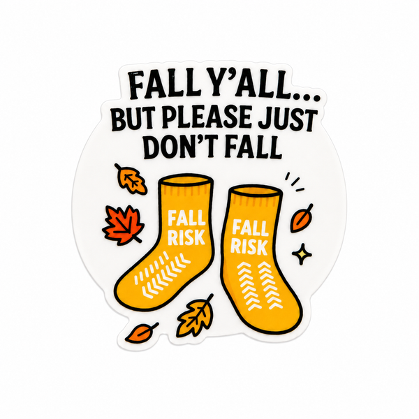 Fall Y'all Fall Risk | Plastic Add-On - BadgeSmith