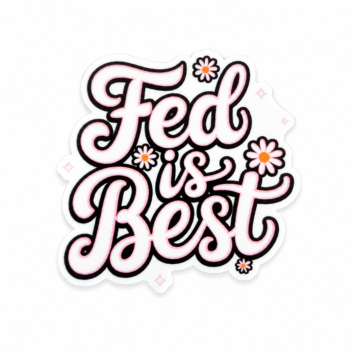 Fed Is Best | Plastic Add-On - BadgeSmith