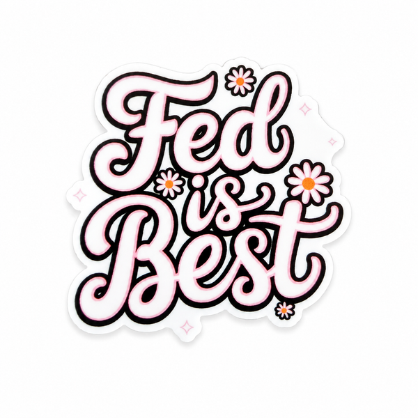 Fed Is Best | Plastic Add-On - BadgeSmith