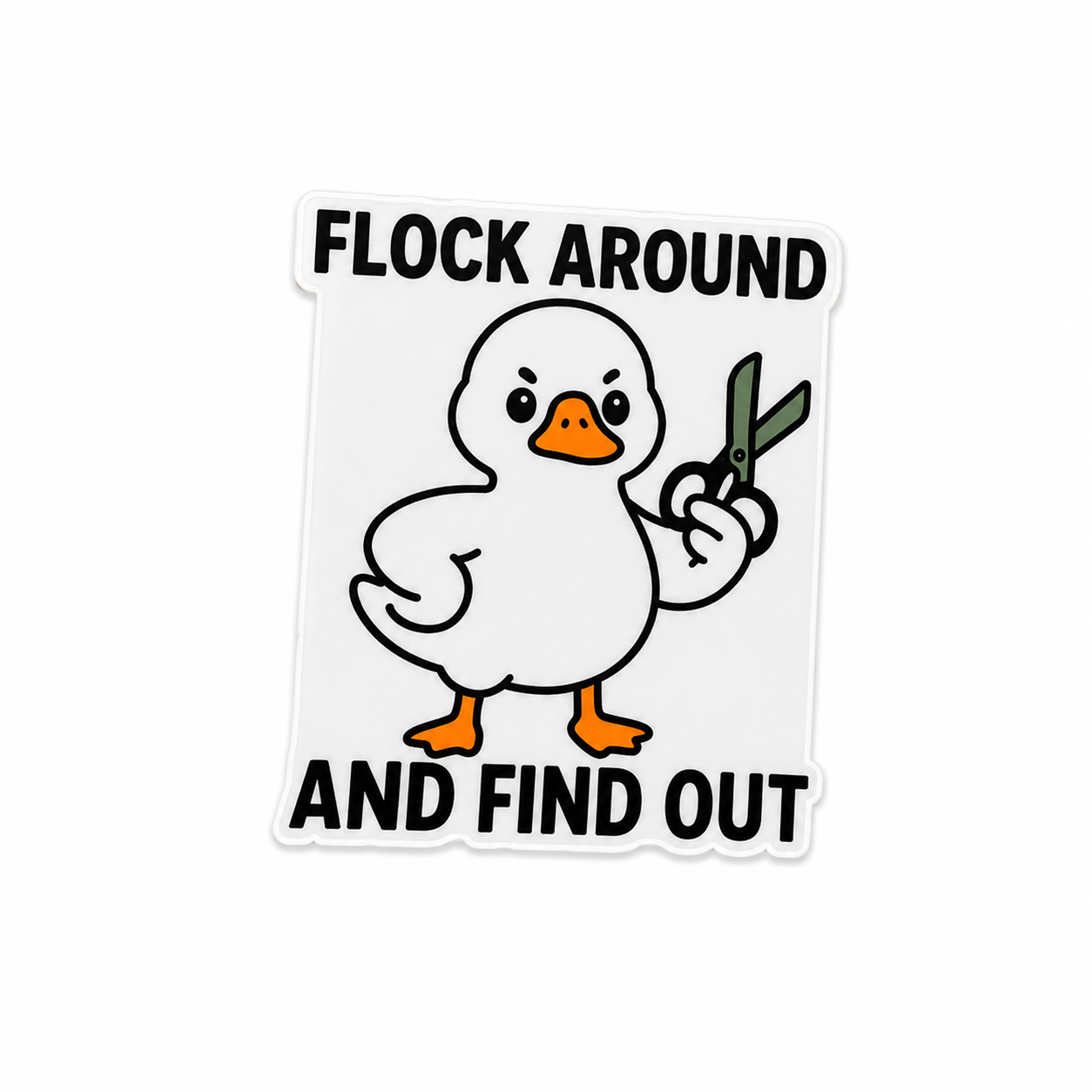 Flock Around and Find Out | Plastic Add-On - BadgeSmith