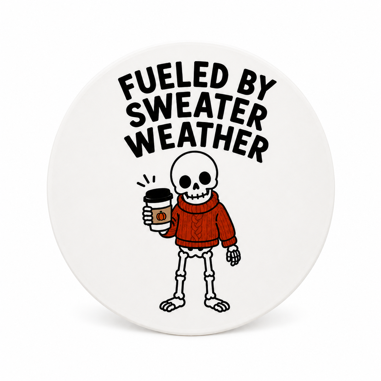 Fueled By Sweater Weather | Plastic Add-On - BadgeSmith