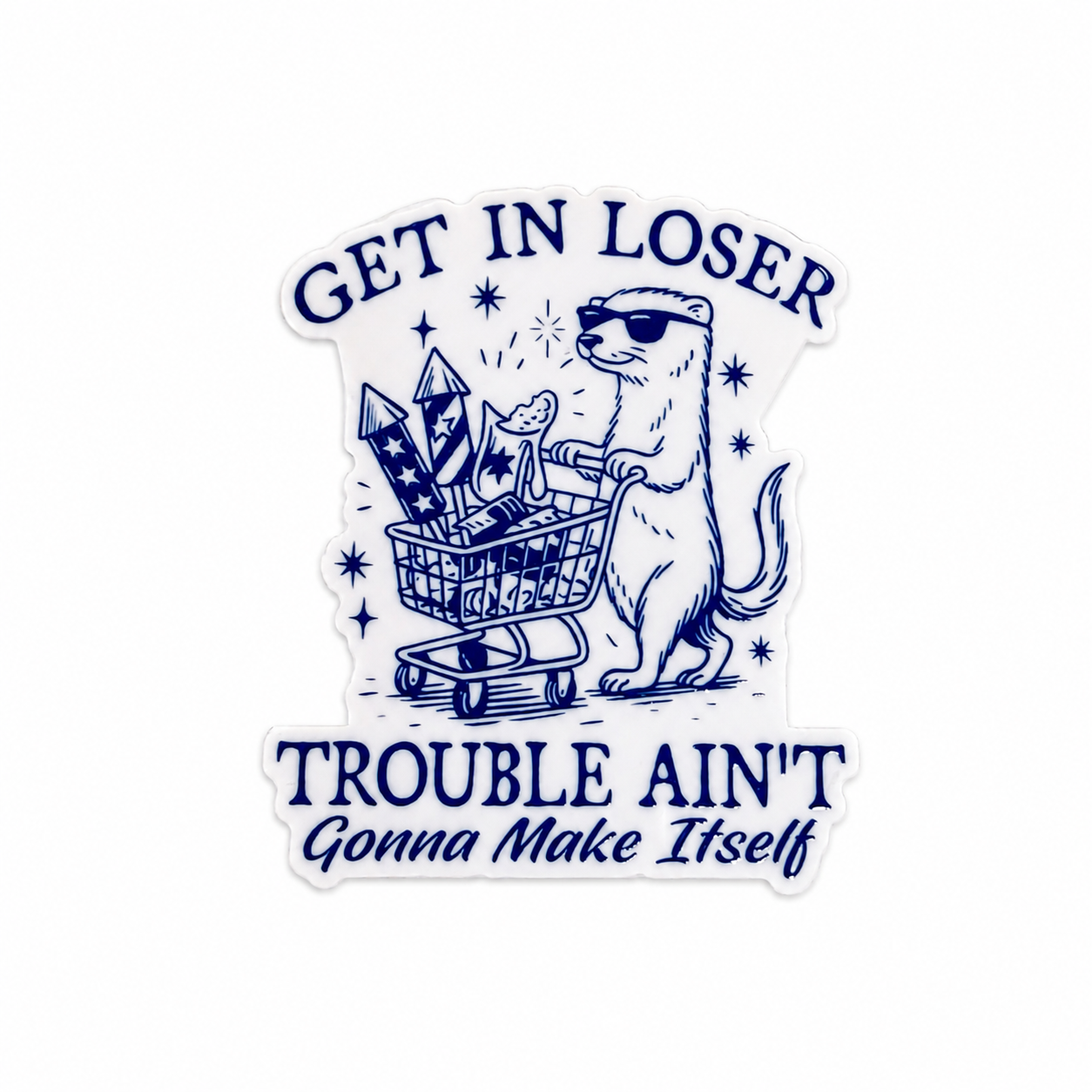 Get In Loser | Plastic Add-On - BadgeSmith