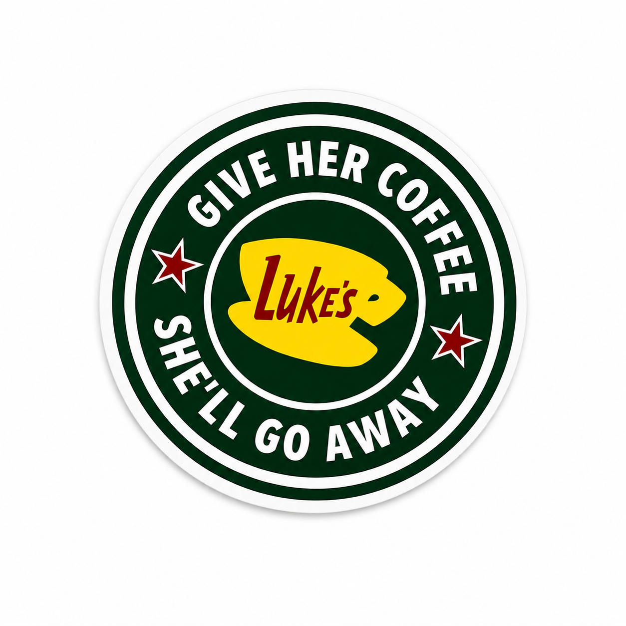 Give Her Coffee She’ll Go Away | Plastic Add-On - BadgeSmith